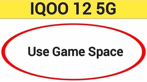 How to use game space IQOO 12 5G me, game turbo on kaise karen