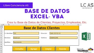 Tutorial Como Crear BASE DE DATOS en Excel Con MACROS - Libre Conciencia AS