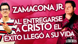 A Zamacona Jr. le cambió la vida entregarse al Señor | Conversando con Líderes Ep. 4