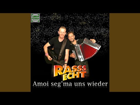 Amoi Seg’Ma Uns Wieder (Radio-Version)