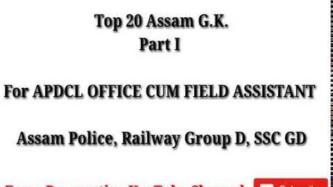 #APDCL     Top 20 Assam G.K QUESTIONS FOR APDCL OFFICE CUM FIELD ASSISTANT