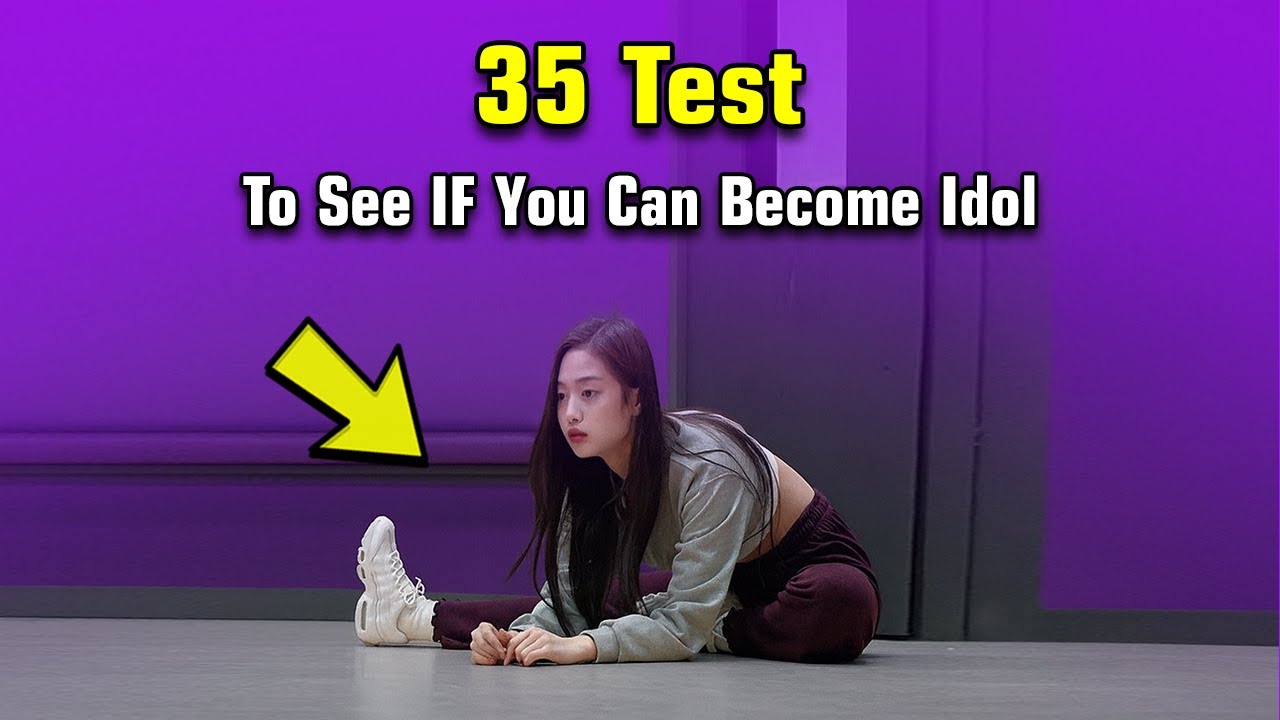 35 Test To See IF You Can Become A K-pop Idol