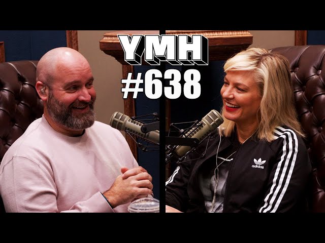 Your Mom's House Podcast - Ep.638