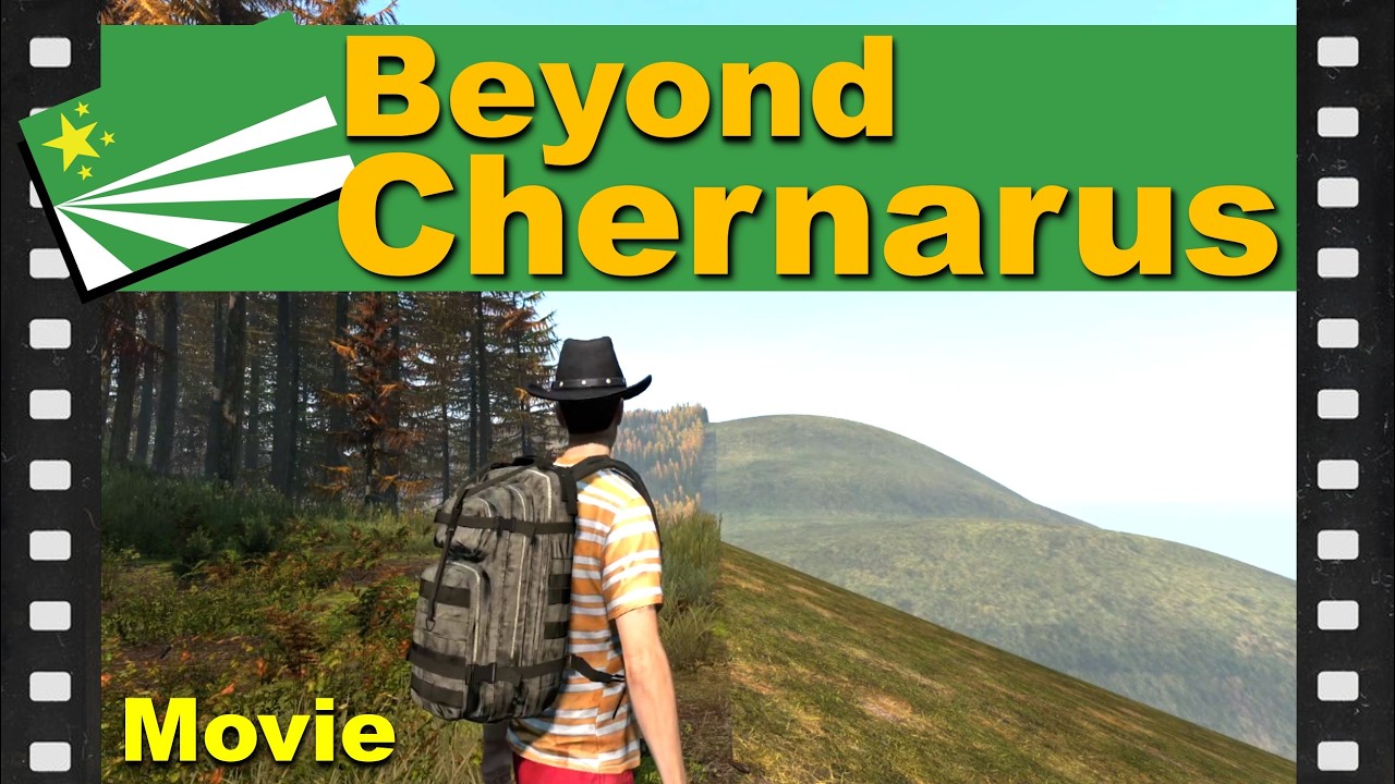 Beyond Chernarus [DayZ Movie]🎞️