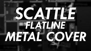 Scattle - Flatline Metal Cover (Hotline Miami Goes Metal, Vol.2)