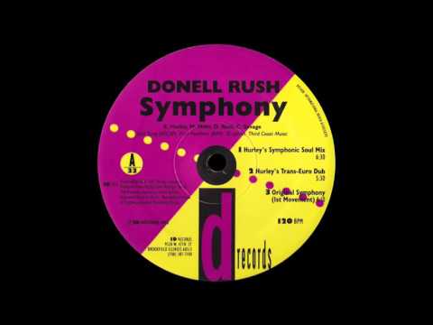 Donnell Rush — Donell Rush - Symphony (Hurley's Symphonic Soul Mix) [1992]