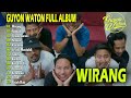 GUYONWATON Lagu Jawa Viral Full Album Terbaik 2024 || Wirang, Gampil, Pelanggaran