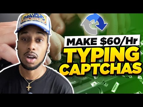 Make $60 Every Hour TYPING CAPTCHAS - How To Make Money Online 2021