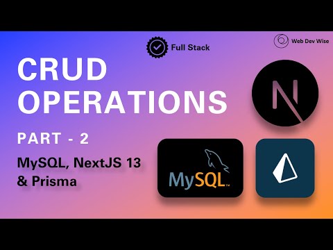 NextJS 13 and MySQL CRUD Operations using Prisma | Full Stack Journey | Part 2-Modeling & Relation