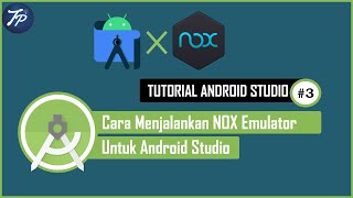 Cara Menghubungkan Nox Dengan Android Studio | How To Connect Android Studio to Nox Emulator