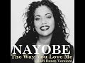 NAYOBE - I Love The Way You Love Me (R&B Dance Version)
