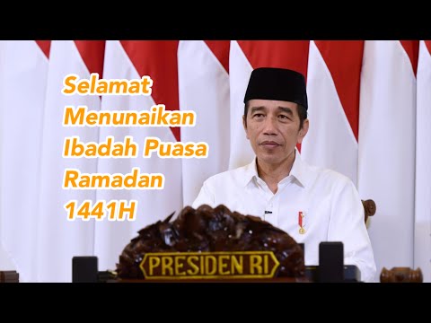 Presiden Jokowi Sampaikan Ucapan Selamat Menunaikan Ibadah Puasa Ramadan 1441 H