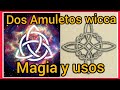 Amuletos wicca /nudo de las brujas y triquetra