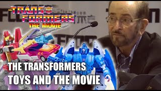 Did Toys Limit the Characters Used in Transformers The Movie - Film &amp; Television Writer Ron Friedman