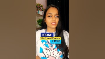 LOOSE vs LOSE - Learn Advanced English Vocabulary