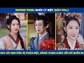 Khúc Ly Biệt (bản Full) | Khi lời hẹn ước bị p=h=ả=n b=ộ=i, nàng chọn l=u=â=n h=ồ=i để quên đi