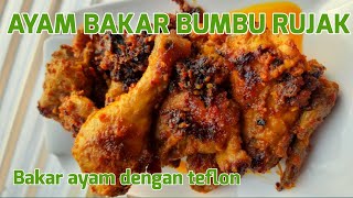 Ayam Bakar Bumbu Rujak || Grilled Chicken With Rujak Seasoning. 