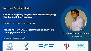 Online Sampling Algorithms for Identifying the Largest Community  | Dr. Nikhil Karamchandani