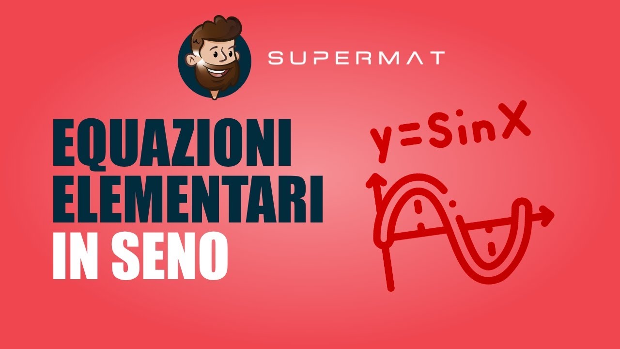 Equazioni Goniometriche Elementari in Seno - Esercizi Svolti