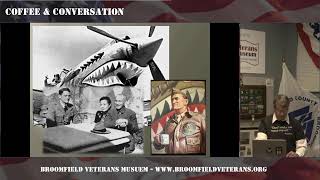 Coffee and Conversation, 551: Fred Martin - "Colorado Heroes: Flying the Hump"