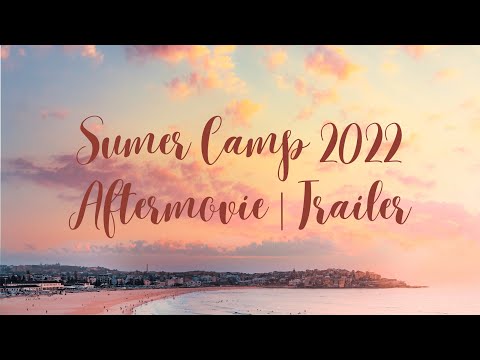 Summer Camp Aftermovie | Trailer