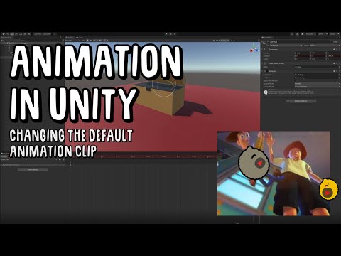 Animation in Unity | How to Set an Object's Default Animation