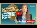TREATONOMICS: l'economia dei piccoli piaceri