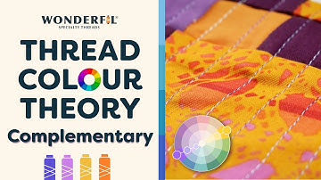 Thread Colour Theory: How to Create Complementary Colour Schemes 🌈