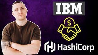 IBM buying Hashicorp. What to expect?
