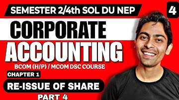 Bcom(P/H) |CH-1 Re-issue of Shares| Corporate Accounting | Sem 2/4th Sol Du Reissue of Share|Reissue