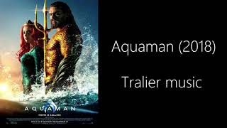 Aquaman ( 2018 ) - soundtrack by Justin Adamson 1,631 views 5 years ago 3 minutes, 2 seconds