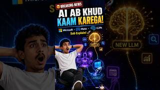 AI Ab Khud Kaam Karega! 🤯 Microsoft Autopilot, Meta Agents & New LLMs Explained!