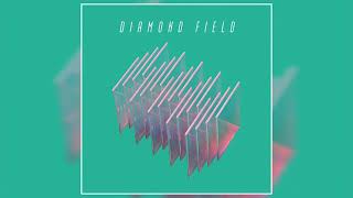 Diamond Field - 10 Out Here For Love feat  Matthew J  Ruys