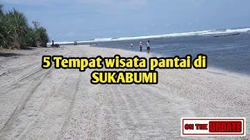 5 Tempat wisata pantai di Sukabumi