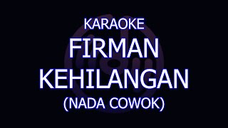 karaoke firman kehilangan nada cowok/pria lower key