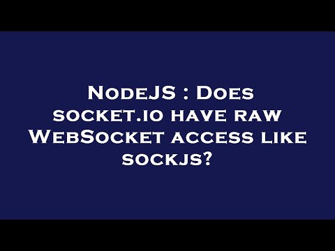 NodeJS : Does socket.io have raw WebSocket access like sockjs?