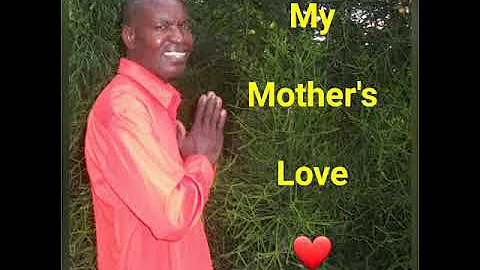 My Mother's Love