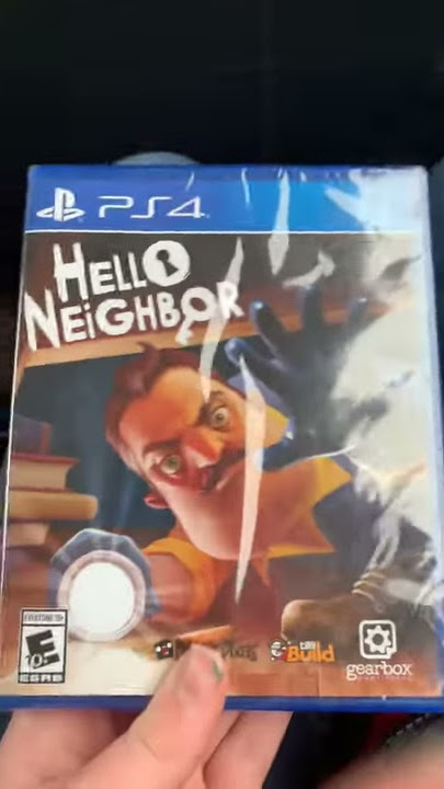 I got hello Neighbor on ps4!