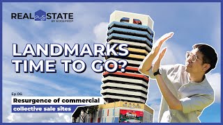 Real As State Ep6 Resurgence Of Commercial Collective Sale Sites