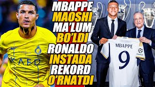 MBAPPE MAOSHI MA'LUM BO'LDI RONALDO REKORD O'RNATDI FUTBOL YANGILIKLARI 2024