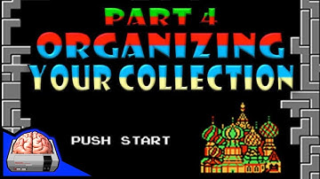 Collecting Video Games Part 4 -- Organizing Your Collection