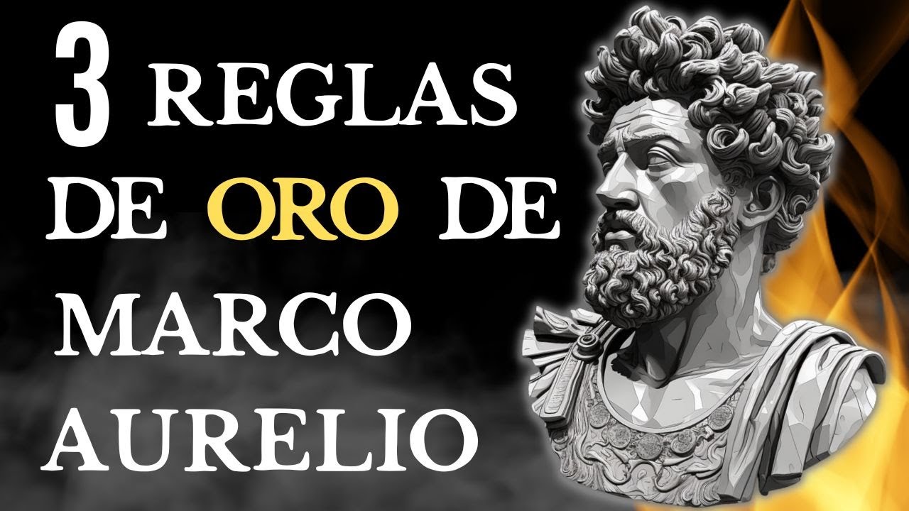 ESTOICISMO De MARCO AURELIO | 3 Reglas de ORO para MEJORAR tu Vida ...