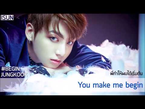 THAISUB︱Begin - BTS︱Jungkook Solo