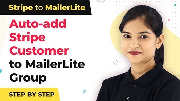 Automatically Add New Stripe Customer to Specific Group of MailerLite as Subscribers (Integration)