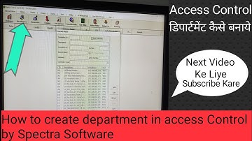 Spectra ka Access Control Me Department Kaise Banaye?