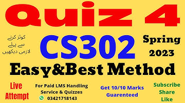 CS302 Quiz 4 Solution Spring 2023 100% verified answers