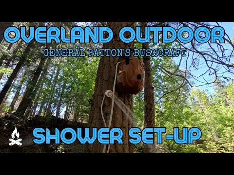WATCH OVERLAND GEAR - OUTDOOR PORTABLE SHOWER overlanding by GENERAL PATTON BUSHCRAFT