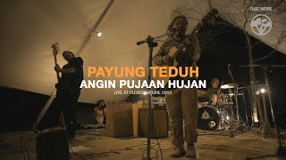 Payung Teduh - Angin Pujaan Hujan (Live at Float2Nature 2013)