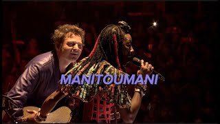 M & The Mogodo’s feat. Fatoumata Diawara  MANITOUMANI (Live @ Montauban en Scènes 25.06.23)