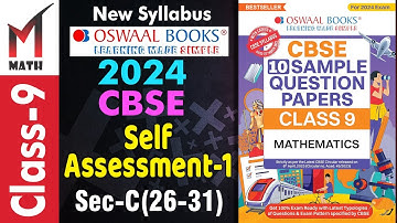 OSWAAL Sample Paper Class 9 I Self Assessment-1 I  Sec-C (26-31) I 2024 I CBSE I Math